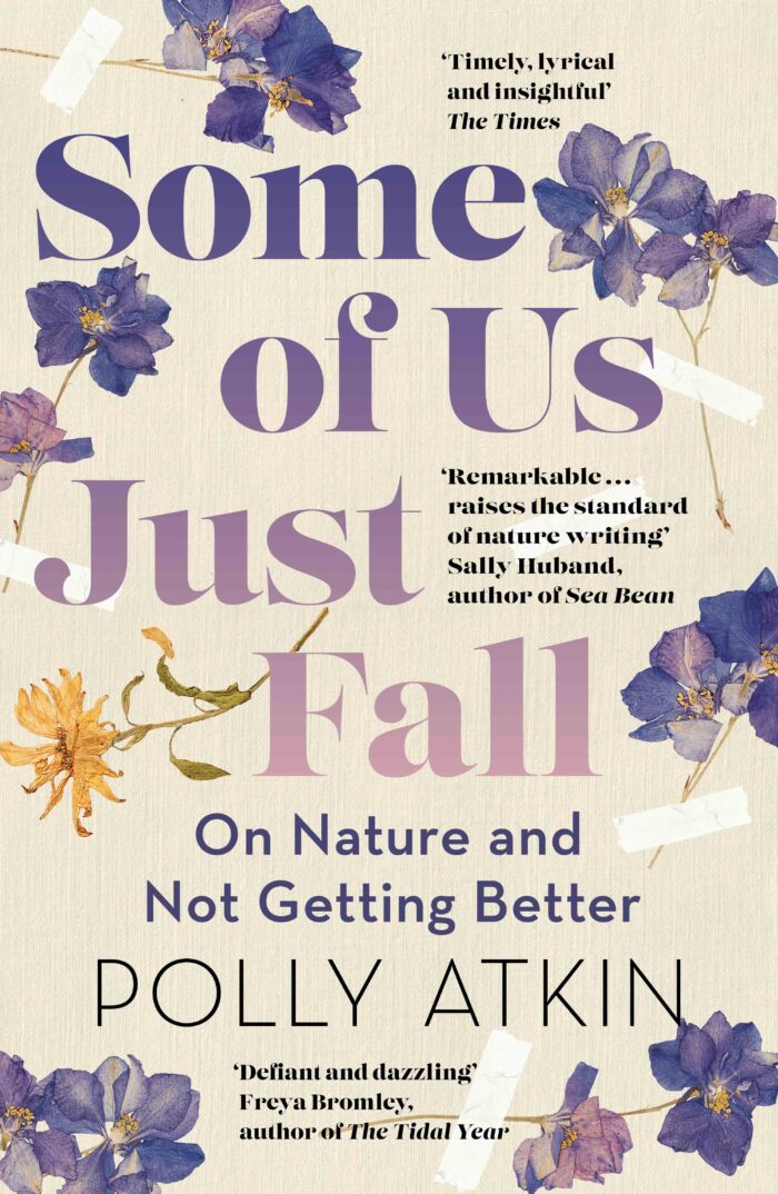 Polly Atkin – Some of Us Just Fall