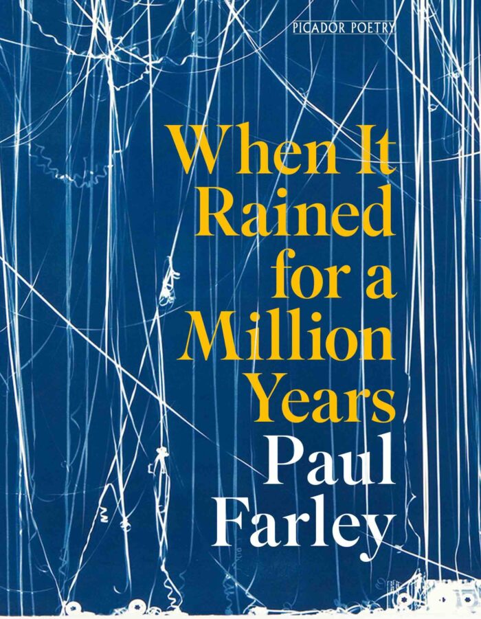 Paul Farley – When It Rained for a Million Years